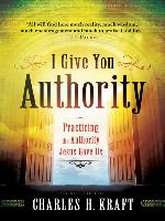 I Give You Authority