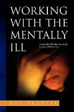 Working With The Mentally Ill