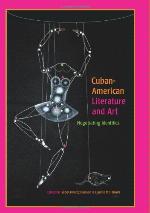 Cuban-American Literature and Art