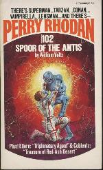 Spoor of the Antis: Perry Rhodan #102