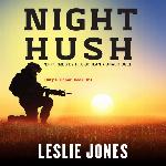 Night Hush: Duty &amp; Honor, Book One (Duty &amp; Honor Series, Book 1)