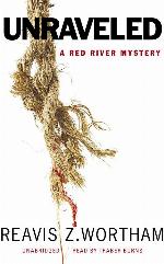 Unraveled: A Red River Mystery (Red River Mysteries, Book 6) (Red River Mysteries (Audio))