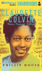 Claudette Colvin: Twice Toward Justice