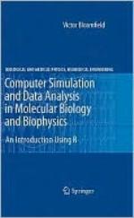 Computer Simulation and Data Analysis in Molecular Biology and Biophysics