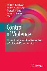 Control of violence : historical and international perspectives on violence in modern societies
