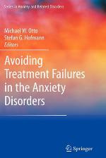 Avoiding Treatment Failures in the Anxiety Disorders