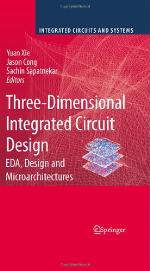 Three-Dimensional Integrated Circuit Design