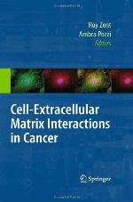 Cell-Extracellular Matrix Interactions in Cancer