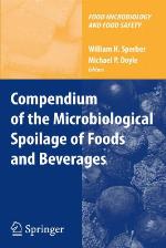 Compendium of the Microbiological Spoilage of Foods and Beverages