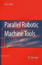 Parallel Robotic Machine Tools