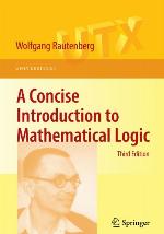 A Concise Introduction to Mathematical Logic