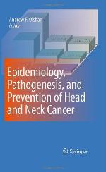 Epidemiology, Pathogenesis, And Prevention Of Head And Neck Cancer