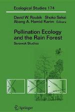 Pollination Ecology and the Rain Forest