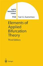 Elements Of Applied Bifurcation Theory (Applied Mathematical Sciences)