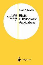 Elliptic Functions and Applications (Applied Mathematical Sciences, 80)