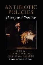 Antibiotic Policies: Theory and Practice
