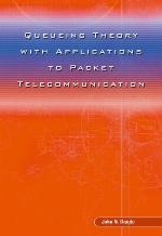 Queueing Theory with Applications to Packet Telecommunication