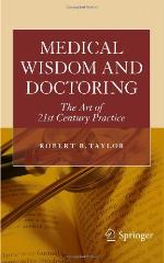 Medical Wisdom and Doctoring