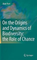 On the Origins and Dynamics of Biodiversity
