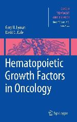 Hematopoietic Growth Factors in Oncology (Cancer Treatment and Research, 157)