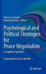 Psychological and Political Strategies for Peace Negotiation