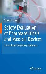 Safety Evaluation of Pharmaceuticals and Medical Devices