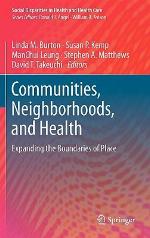 Communities, Neighborhoods, and Health