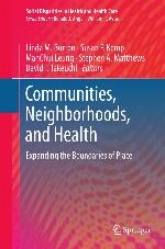 Communities, Neighborhoods, and Health
