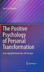 The Positive Psychology of Personal Transformation Leveraging Resilience for Life Change