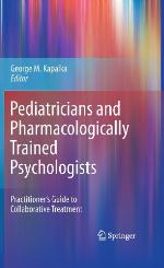 Pediatricians and Pharmacologically Trained Psychologists