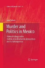 Murder And Politics In Mexico