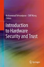 Introduction to Hardware Security and Trust