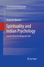 Spirituality and Indian Psychology : Lessons from the Bhagavad-Gita