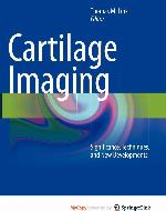 Cartilage Imaging: Significance, Techniques, and New Developments