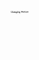 Changing Welfare.