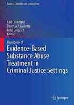 Handbook of Evidencebased Substance Abuse Treatment in Criminal Justice Settings