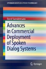 Advances In Commercial Deployment Of Spoken Dialog Systems