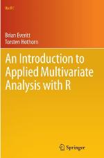 An Introduction to Applied Multivariate Analysis with R