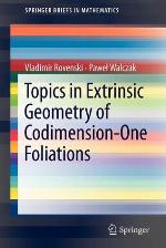Topics in Extrinsic Geometry of Codimension-One Foliations