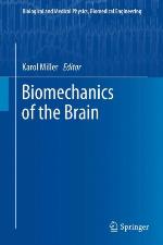 Biomechanics Of The Brain (Biological And Medical Physics, Biomedical Engineering)