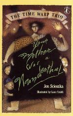 Your Mother Was a Neanderthal