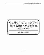 Creative Physics Problems for Physics with Calculus