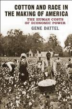 Cotton and Race in the Making of America