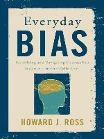 Everyday Bias