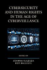 Cybersecurity and Human Rights in the Age of Cyberveillance