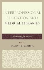 Interprofessional Education and Medical Libraries