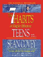 The 7 Habits of Highly Effective Teens