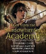 Tales from the Shadowhunter Academy