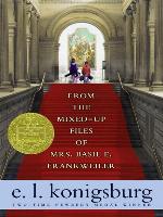 From the Mixed-Up Files of Mrs. Basil E. Frankweiler