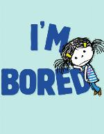 I'm Bored